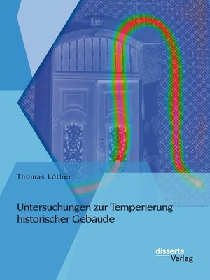 cover image of Untersuchungen zur Temperierung historischer Gebäude